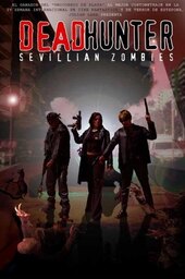 Deadhunter: Sevillian Zombies