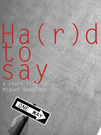 Ha(r)d to Say