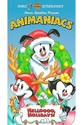 Animaniacs: Helloooo Holidays!