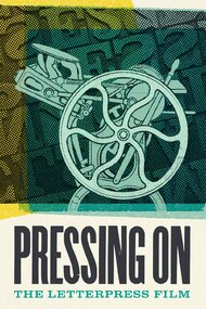 Pressing On: The Letterpress Film