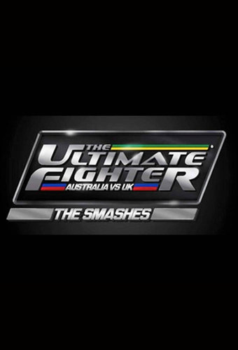 The Ultimate Fighter Australia vs. UK - The Smashes
