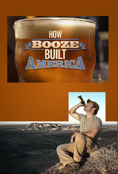 How Booze Built America