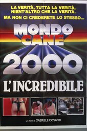 Mondo Cane 2000 -The Incredible