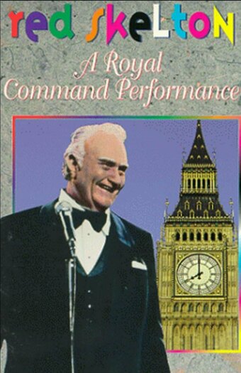 Red Skelton: A Royal Command Performance