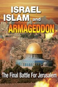 Israel, Islam, and Armageddon