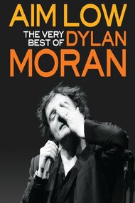 Aim Low: The Best of Dylan Moran