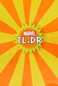 Marvel TL;DR
