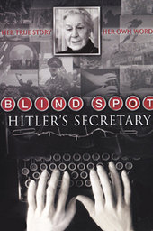 Blind Spot: Hitler's Secretary