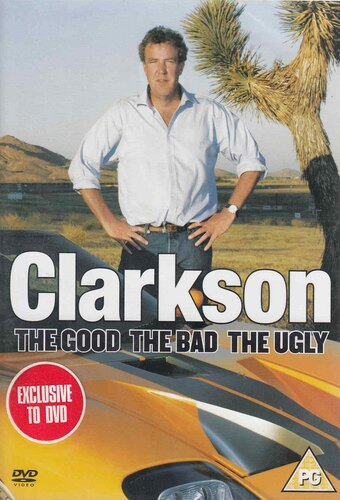 Clarkson: The Good The Bad And The Ugly