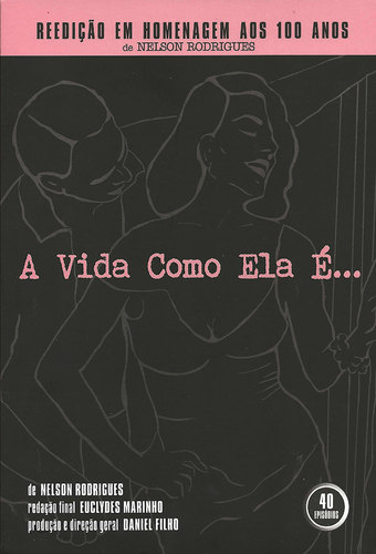 A vida como ela é