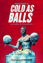 Kevin Hart: Cold As Balls