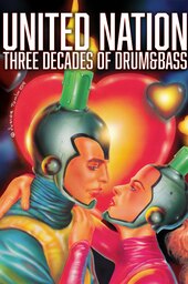 United Nation Three Decades of Drum & Bass