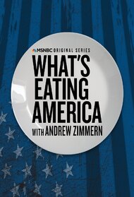 What's Eating America with Andrew Zimmern