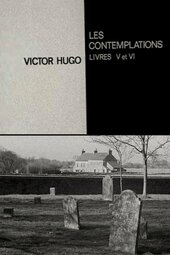 Victor Hugo : les Contemplations, livres V et VI