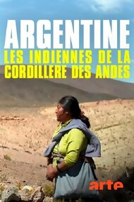 Die Anden - Das Erbe der Indianerinnen