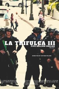 La Trifulca III. Five Billion Dollar. A Trilogy