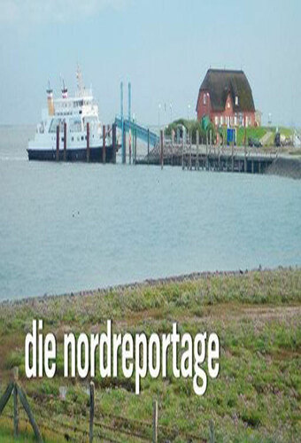 Die Nordreportage