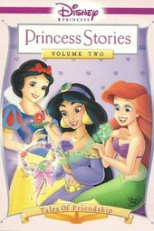 Princess Stories Volume Two: Tales of Friendship