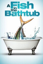 A Fish in the Bathtub