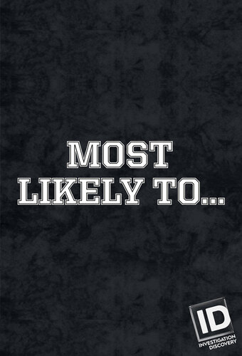 Most Likely To