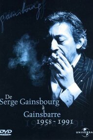 De Serge Gainsbourg à Gainsbarre 1958-1991