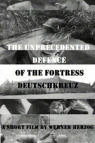 The Unprecedented Defence of the Fortress Deutschkreuz