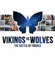 Vikings vs. Wolves - The Battle of Finance