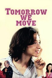/movies/166002/tomorrow-we-move