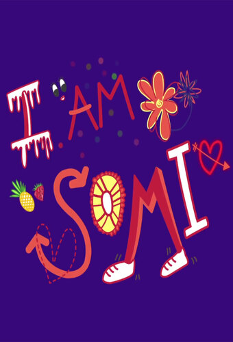 I AM SOMI
