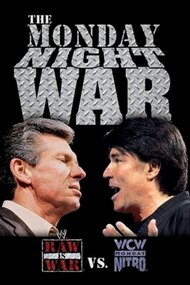 The Monday Night War - WWE Raw vs. WCW Nitro