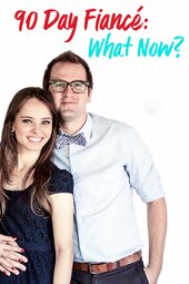 90 Day Fiancé: What Now?
