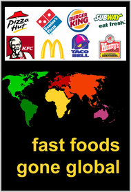 Fast Foods Gone Global