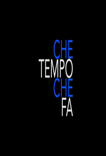 Che tempo che fa