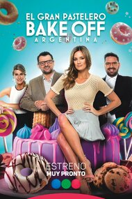 Bake Off Argentina: The Great Pastry Chef