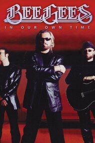 Bee Gees - In Our Own Time