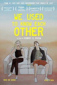 We Used to Know Each Other
