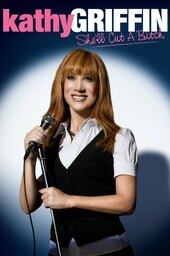 Kathy Griffin: She'll Cut a Bitch