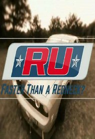 R U Faster Than A Redneck