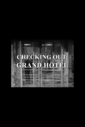 Checking Out: Grand Hotel