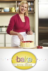 Bake With Anna Olson