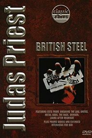 Classic Albums: Judas Priest - British Steel