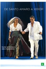 Maria Bethânia e Zeca Pagodinho: De Santo Amaro a Xerém