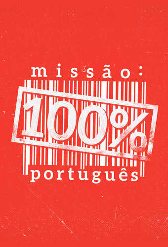 Missão: 100% Português