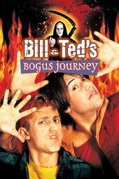 /movies/55184/bill-and-teds-bogus-journey