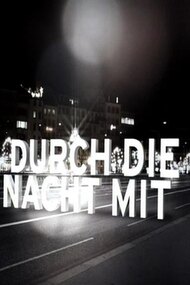 Through the Night With...