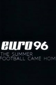 Euro 96: The Summer Football Came Home