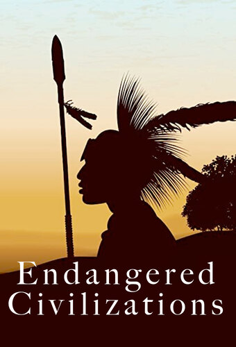 Endangered Civilizations