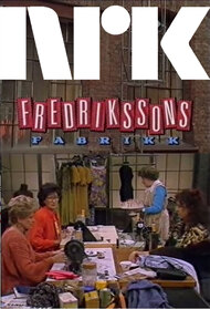 Fredrikssons fabrikk / Fredriksson's Fashion