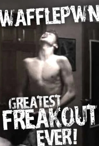 Greatest Freak Out Ever