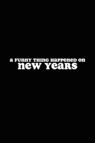 A Funny Thing Happened on New Years